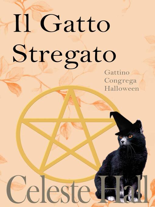 Title details for Il Gatto Stregato by Celeste Hall - Available